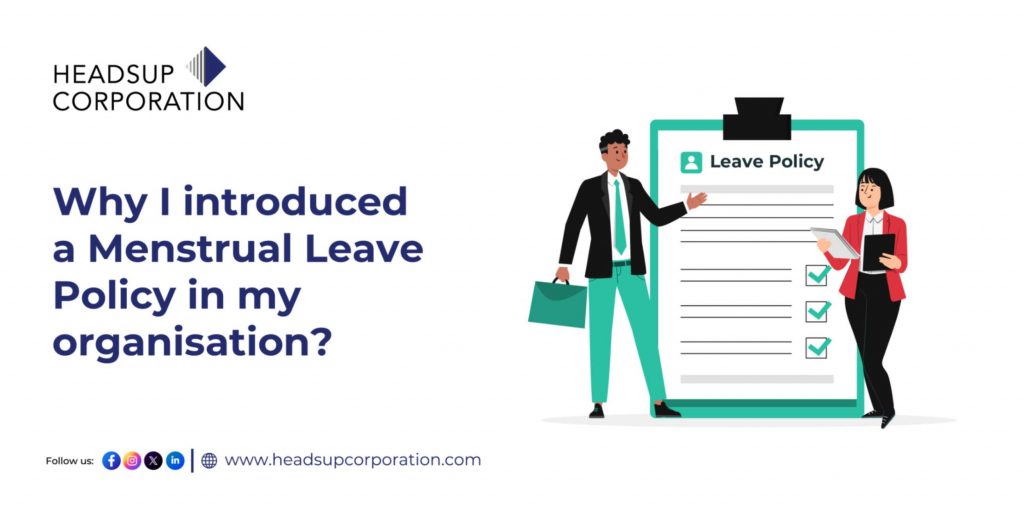 Why I introduced a Menstrual Leave Policy in my organisation?