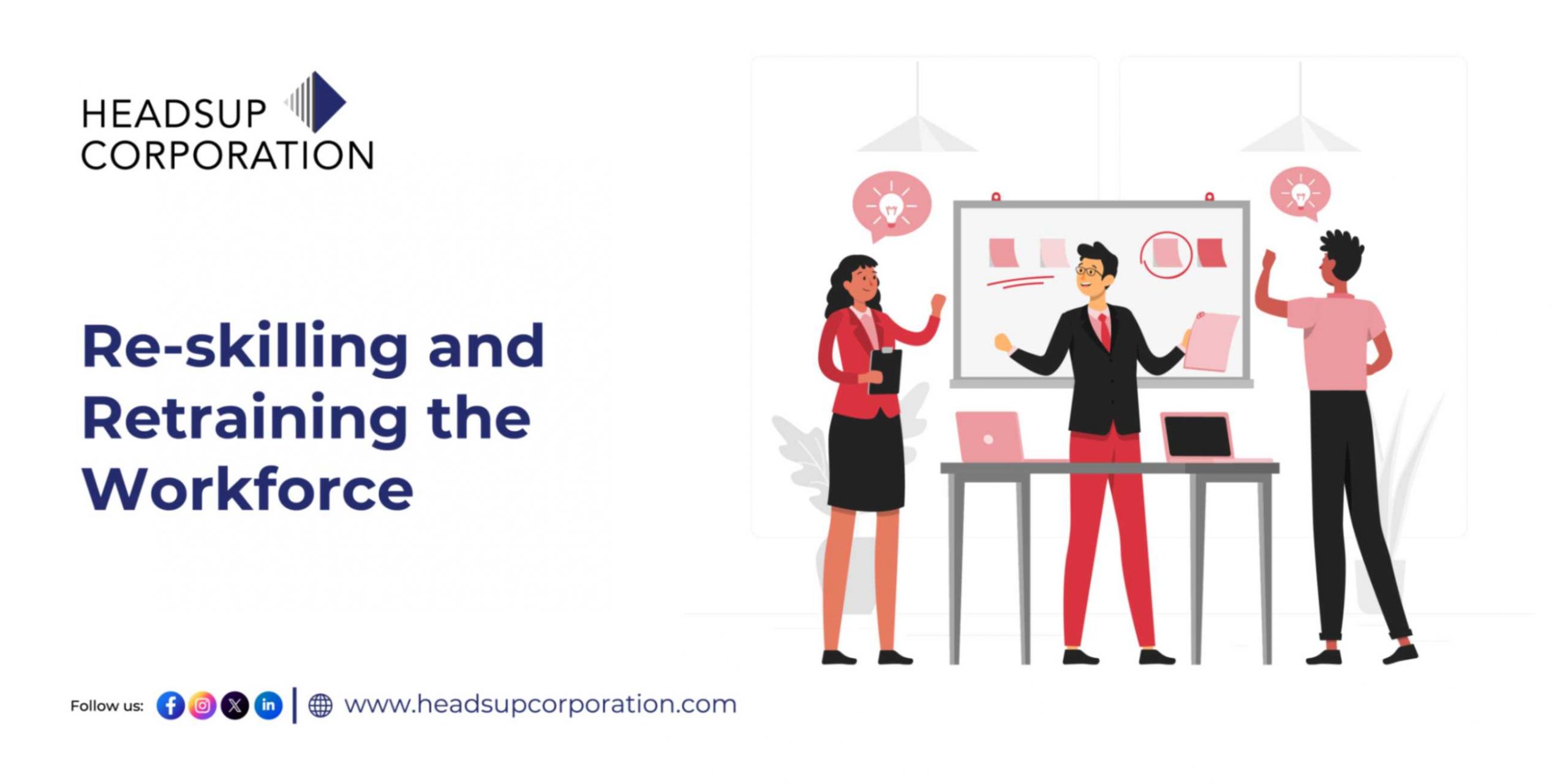 Re-skilling and Retraining the Workforce