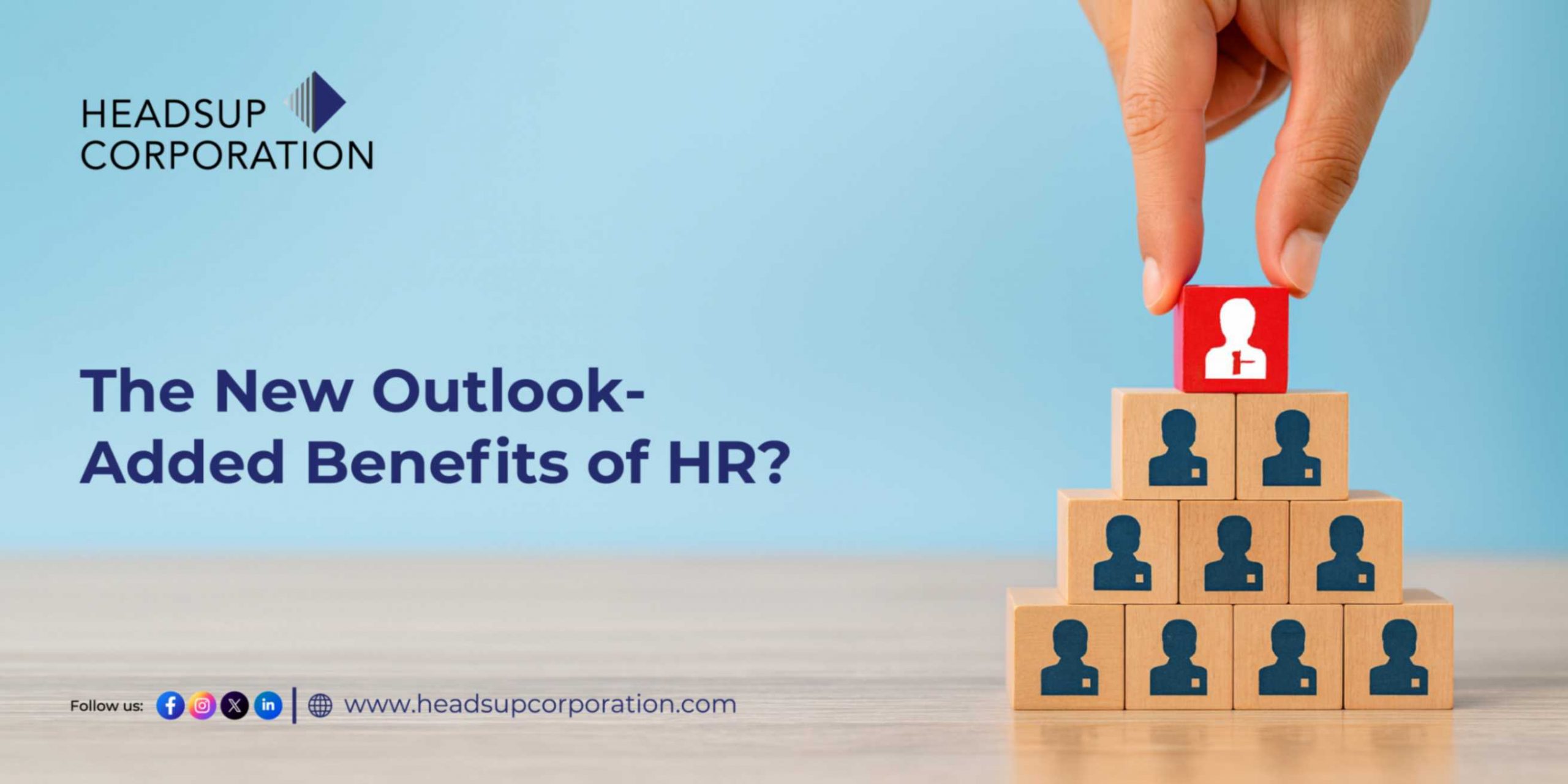 The New Outlook Added Benefits of HR