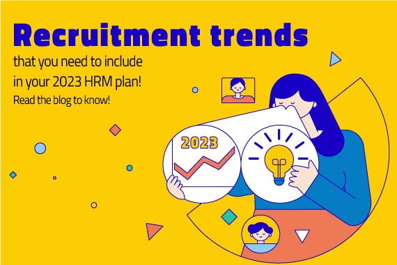 10 Recruitment Trends That You Need to Include in Recruitment and Selection in HRM Plan in 2024