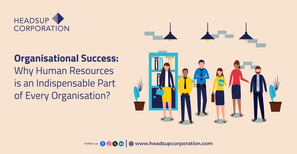 Why Human Resources is an Indispensable Part of Every Organization