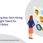 Revolutionising Non-Tech Hiring