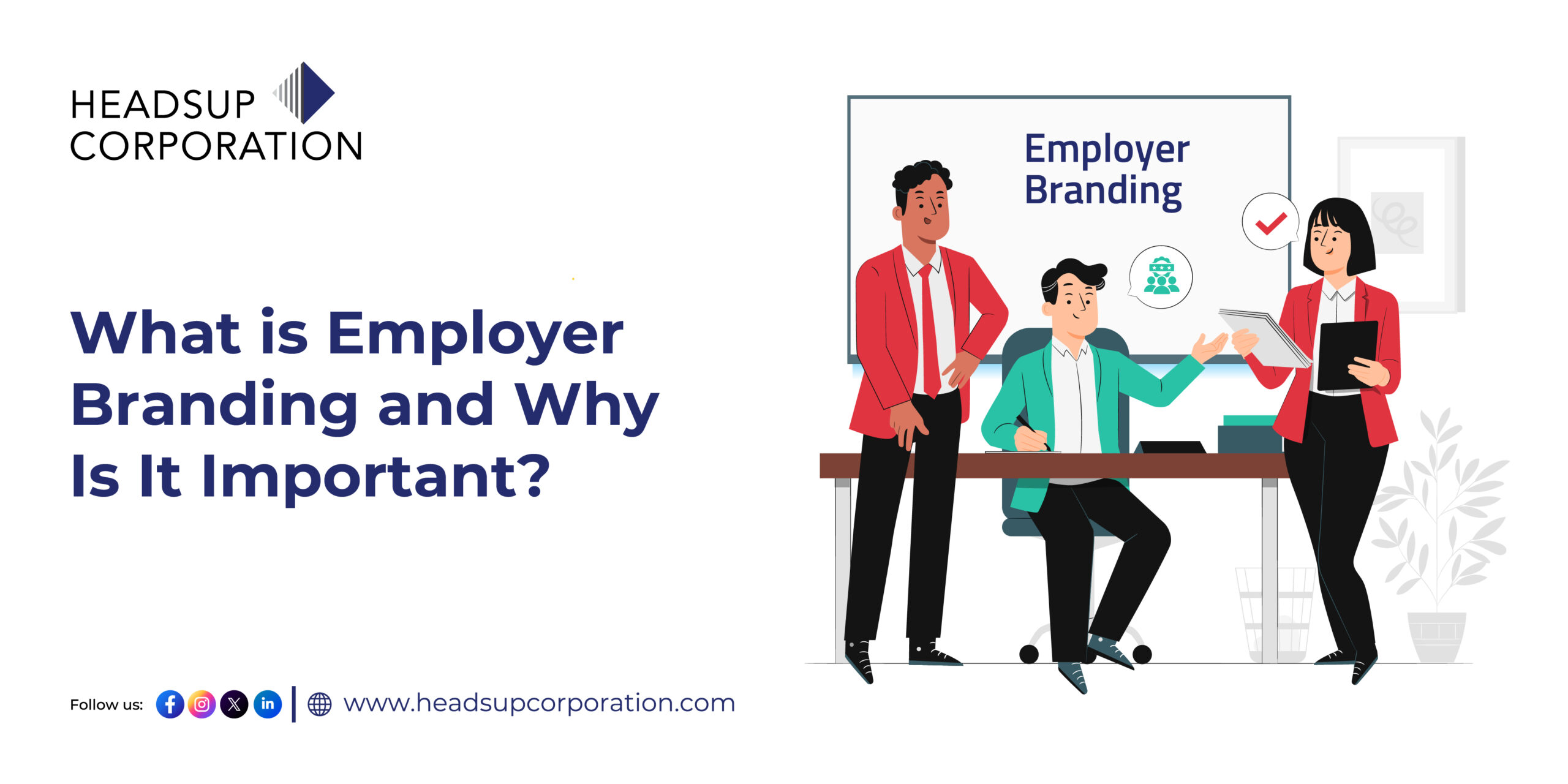 What is Employer Branding and Why Is It Important?