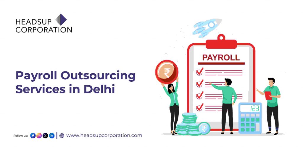 Payroll Outsourcing Services in Delhi