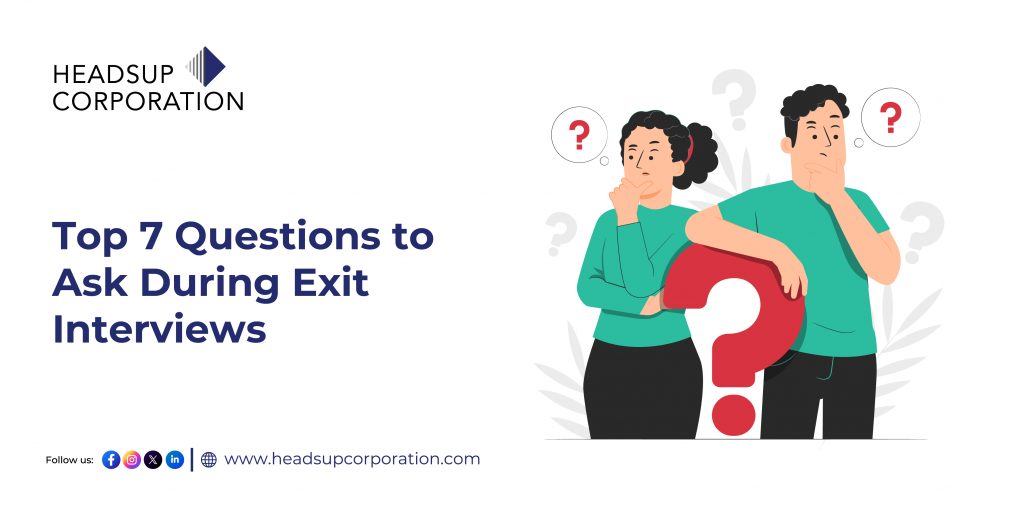 Top 7 Questions to Ask During Exit Interviews for Meaningful Insights