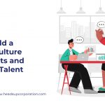 How to Build a Learning Culture That Attracts and Keeps Top Talent