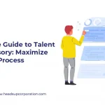 The Guide to Talent Search Advisory Maximise Your Hiring Process