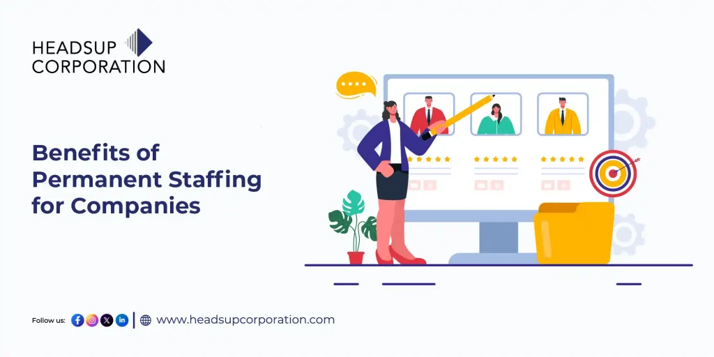 Benefits of Permanent Staffing for Companies