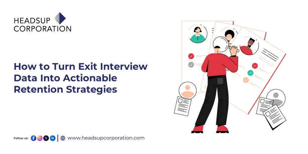How to Turn Exit Interview Data Into Actionable Retention Strategies