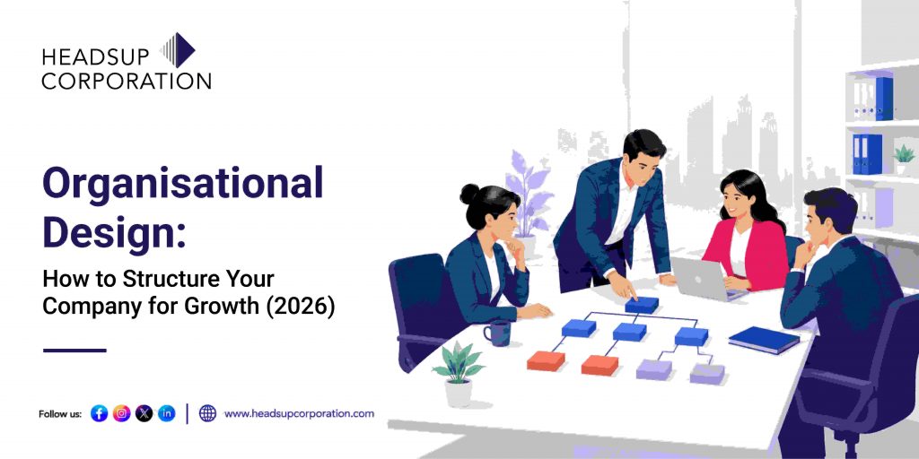 Organisational Design: How to Structure Your Company for Growth (2026)